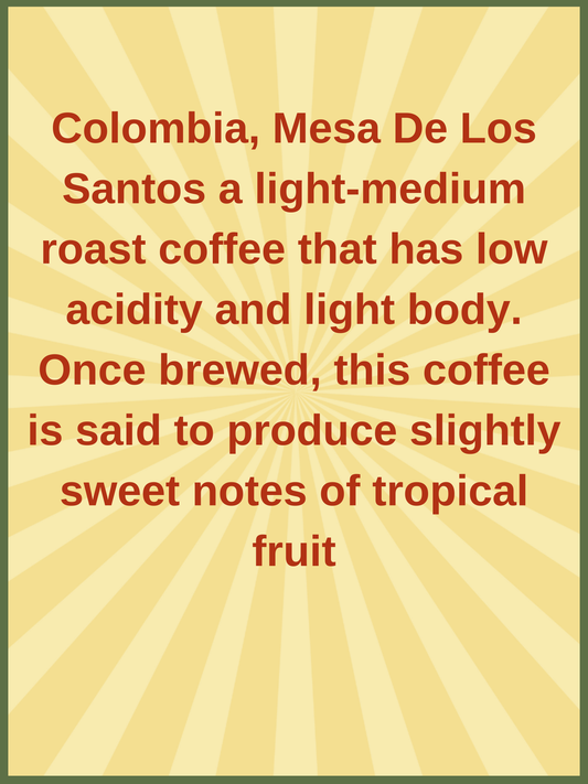 Natural Colombia 'Mesa de los Santos'